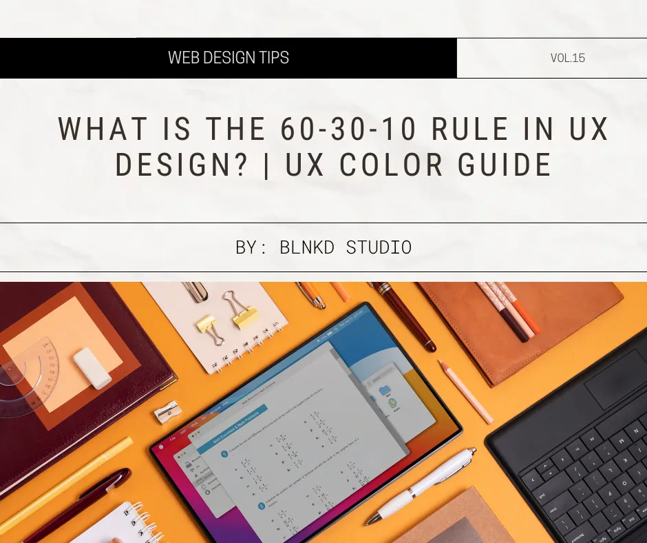 What Is the 60-30-10 Rule in UX Design? | UX Color Guide