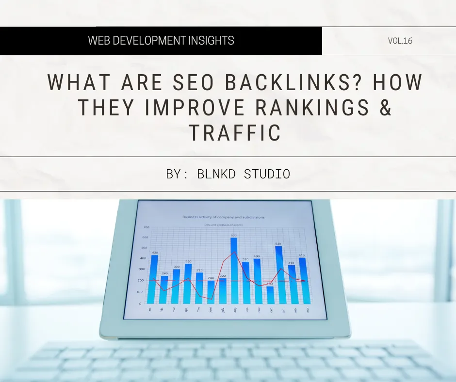 What Are SEO Backlinks? How They Improve Rankings & Traffic